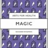 Magic (Arts for Health) (EPUB)