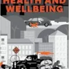 Capitalism, Health and Wellbeing: Rethinking Economic Growth for a Healthier, Sustainable Future (EPUB)