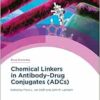 Chemical Linkers in Antibody–Drug Conjugates (ADCs) (Drug Discovery Series, Volume 81) (EPUB)