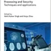 Medical Information Processing and Security: Techniques and applications (Healthcare Technologies) (PDF) Medical Information Processing and Security: Techniques and applications (Healthcare Technologies) (PDF)