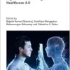Digital Twin Technologies for Healthcare 4.0 (Healthcare Technologies) (EPUB)