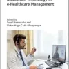 Blockchain Technology in e-Healthcare Management (Healthcare Technologies) (EPUB)