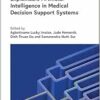 Explainable Artificial Intelligence in Medical Decision Support Systems (Healthcare Technologies) (PDF) Explainable Artificial Intelligence in Medical Decision Support Systems (Healthcare Technologies) (PDF)