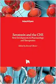 Serotonin and the CNS: New Developments in Pharmacology and Therapeutics (PDF)
