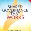 Shared Governance That Works (PDF) Shared Governance That Works (PDF)