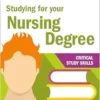 Studying for your Nursing Degree (Critical Study Skills) (PDF)