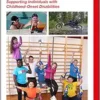 Promoting Physical Activity and Fitness: Supporting Individuals with Childhood-Onset Disabilities (Mac Keith Press Practical Guides) (PDF)