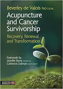 Acupuncture and Cancer Survivorship (EPUB) Acupuncture and Cancer Survivorship (EPUB)