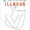 Rewriting Illness (EPUB) Rewriting Illness (EPUB)