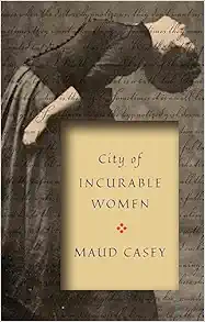 City of Incurable Women (EPUB) City of Incurable Women (EPUB)