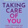 Taking Care of You: The Empowered Woman’s Guide to Better Health (EPUB)