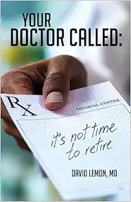 Your Doctor Called: It’s Not Time to Retire (EPUB)