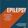 Epilepsy – Understanding and Managing the Condition Across the Lifespan: A Practical Guide for Families (Gillette Children’s Healthcare Series) (PDF ) Epilepsy – Understanding and Managing the Condition Across the Lifespan: A Practical Guide for Families (Gillette Children’s Healthcare Series) (PDF )