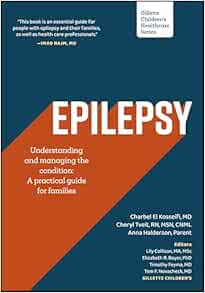 Epilepsy – Understanding and Managing the Condition Across the Lifespan: A Practical Guide for Families (Gillette Children’s Healthcare Series) (EPUB)