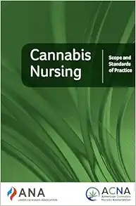 Cannabis Nursing: Scope and Standards of Practice (PDF)