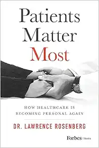 Patients Matter Most: How Healthcare Is Becoming Personal Again (EPUB) Patients Matter Most: How Healthcare Is Becoming Personal Again (EPUB)
