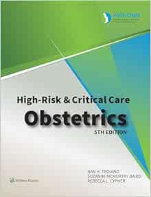 AWHONN’s High Risk & Critical Care Obstetrics, 5th Edition (EPUB)