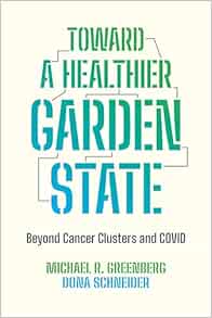 Toward a Healthier Garden State: Beyond Cancer Clusters and COVID (EPUB)