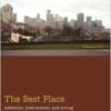 The Best Place: Addiction, Intervention, and Living and Dying Young in Vancouver (Medical Anthropology) (EPUB)
