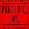 Pandemic, Inc.: Chasing the Capitalists and Thieves Who Got Rich While We Got Sick (EPUB) Pandemic, Inc.: Chasing the Capitalists and Thieves Who Got Rich While We Got Sick (EPUB)