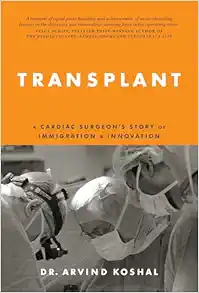 Transplant: A Cardiac Surgeon’s Story of Immigration and Innovation (EPUB)