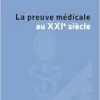 La preuve médicale au XXIe siècle (French Edition) (PDF)