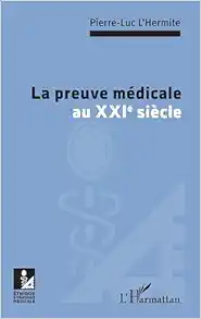 La preuve médicale au XXIe siècle (French Edition) (PDF)