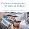 L’information du patient en imagerie médicale: Nouvelle édition (French Edition) (EPUB)