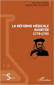 La réforme médicale avortée (1778-1793) (French Edition) (PDF)