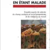 Travailler en étant malade: Enquête auprès de salariés du champ sanitaire et social présentéistes et de médecins du travail (French Edition) (PDF)
