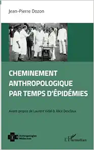 Cheminement anthropologique par temps d’épidémies (French Edition) (PDF)