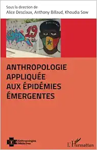 Anthropologie appliquée aux épidémies émergentes (French Edition) (PDF)