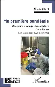 Ma première pandémie: Une jeune virologue hospitalière francilienne (French Edition) (PDF)