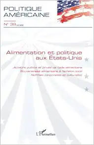 Alimentation et politique aux Etats-Unis (French Edition) (PDF)