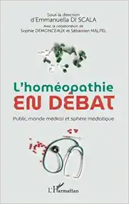 L’homéopathie en débat: Public, monde médical et sphère médiatique (French Edition) (EPUB)