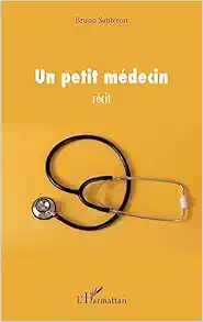 Un petit médecin (French Edition) (PDF )