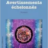 Avertissements échelonnés (French Edition) (PDF)