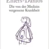 Ehlers-Danlos: Die von der Medizin vergessene Krankheit (German Edition) (PDF)
