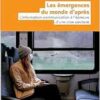 Les émergences du monde d’après: L’information-communication à l’épreuve d’une crise sanitaire (French Edition) (PDF )