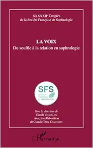 La voix: Du souffle à la relation en sophrologie (French Edition) (EPUB)
