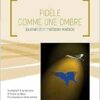 Fidèle comme une ombre: Journal d’un médecin malade (French Edition) (PDF)