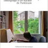 Vu de ma fenêtre: Témoignage d’un malade de Parkinson (French Edition) (PDF)
