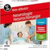 Bien débuter –
Neurologie-Neurochirurgie (PDF)