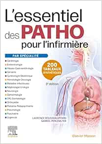 L’essentiel des PATHO: pour
l’infirmière par spécialité, 3rd Edition (PDF)