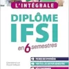 L’intégrale. Diplôme IFSI: en
6 semestres, 4th Edition (PDF)