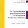 La Psychothérapie
psychodynamique contemporaine: Evolution de la pratique clinique (PDF)