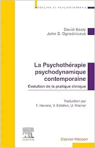 La Psychothérapie
psychodynamique contemporaine: Evolution de la pratique clinique (PDF)