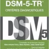 Mini DSM-5-TR – Critères diagnostiques, 5th Edition (PDF) Mini DSM-5-TR – Critères diagnostiques, 5th Edition (PDF)