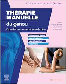 Thérapie manuelle du genou: Expertise neuro-musculo-squelettique (PDF)