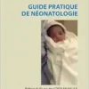 Guide pratique de néonatologie (French Edition) (PDF)